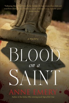 Blood on a saint : a mystery  Cover Image
