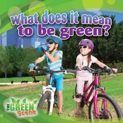 What does it mean to go green?  Cover Image