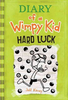 Diary of a wimpy kid : Hard luck  Cover Image