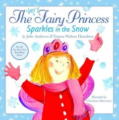 The very fairy princess sparkles in the snow  Cover Image