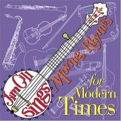 Jim Gill sings moving rhymes for modern times Cover Image