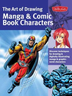 The art of drawing manga & comic book characters  Cover Image