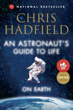 An astronaut's guide to life on Earth  Cover Image