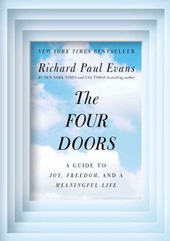 The four doors : a guide to joy, freedom, and a meaningful life  Cover Image