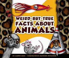 Weird-but true facts about animals  Cover Image