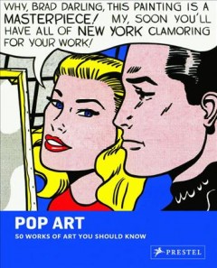 Pop art : 50 works of art you should know  Cover Image