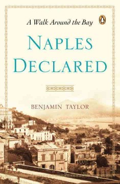 Naples declared : a walk around the bay  Cover Image