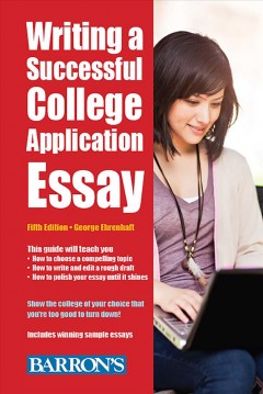 Writing a successful college application essay  Cover Image