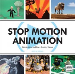 Stop motion animation : how to make and share creative videos  Cover Image