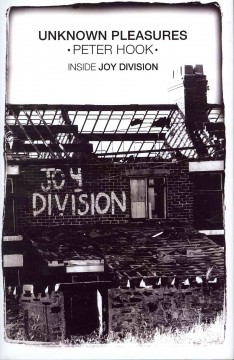 Unknown pleasures : inside Joy Division  Cover Image