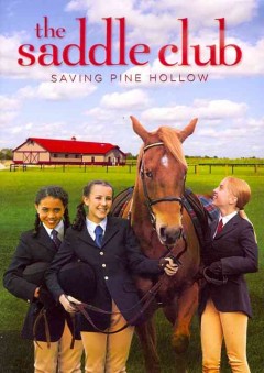The Saddle Club. Saving Pine Hollow Cover Image