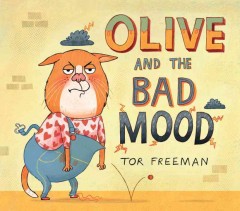 Olive and the bad mood  Cover Image