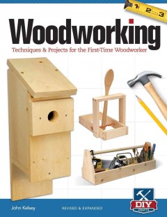 Woodworking : techniques & projects for the first-time woodworker  Cover Image