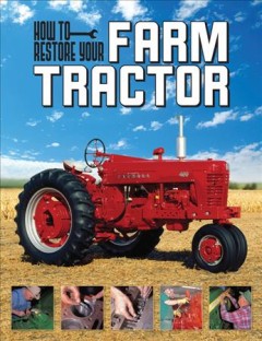 How to restore your farm tractor  Cover Image