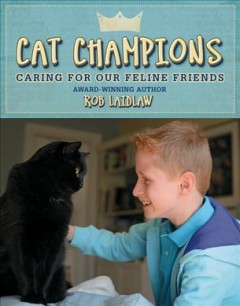 Cat champions : caring for our feline friends  Cover Image