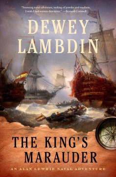 The King's marauder : an Alan Lewrie naval adventure  Cover Image
