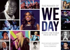 Power of We Day : moving the world from me to we  Cover Image