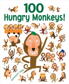 100 hungry monkeys!  Cover Image