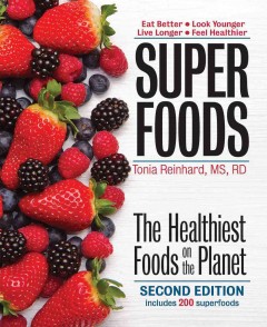 Superfoods : the healthiest foods on the planet  Cover Image