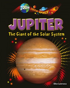 Jupiter : the giant of the solar system  Cover Image