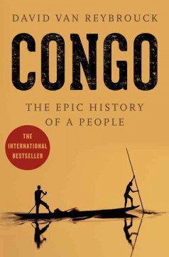 Congo : the epic history of a people  Cover Image