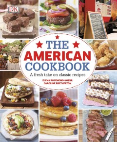 The American cookbook : a fresh take on classic recipes  Cover Image
