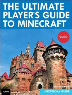 The ultimate player's guide to Minecraft  Cover Image