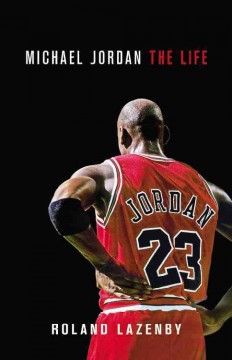 Michael Jordan : the life  Cover Image