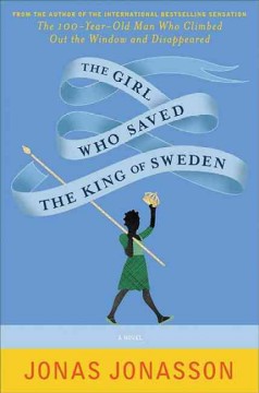 The girl who saved the king of Sweden  Cover Image