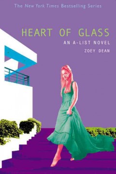 Heart of glass : an A-list novel  Cover Image