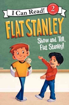 Show-and-tell, Flat Stanley!  Cover Image