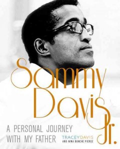Sammy Davis, Jr. : a personal journey with my father  Cover Image