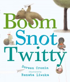 Boom, Snot, Twitty  Cover Image