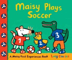 Maisy plays soccer  Cover Image