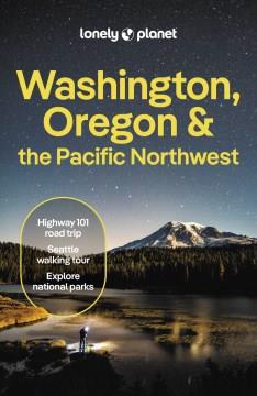Washington, Oregon & the Pacific Northwest. Cover Image