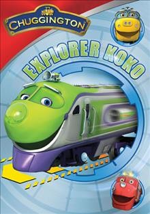 Chuggington. Explorer Koko Cover Image