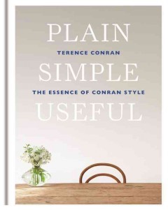 Plain, simple, useful : the essence of Conran style  Cover Image