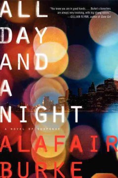 All day and a night : a novel of suspense  Cover Image