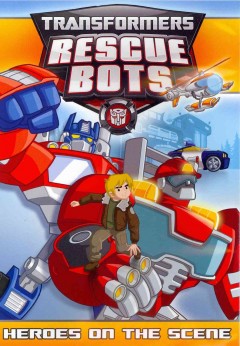Transformers rescue bots. Heroes on the scene Cover Image