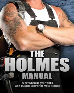 The Holmes manual : expert answers to your most common home maintenance questions  Cover Image