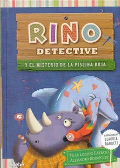 Rino detective y el misterio de la piscina roja  Cover Image