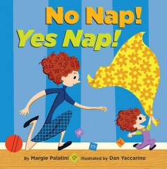 No nap! Yes nap!  Cover Image