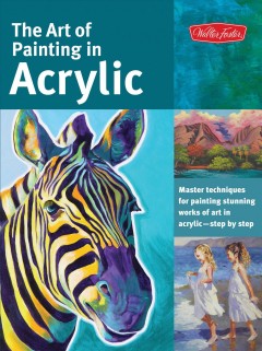 The art of painting in acrylic  Cover Image