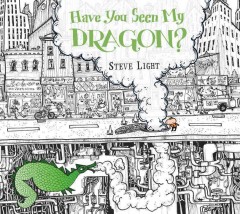 Have you seen my dragon?  Cover Image