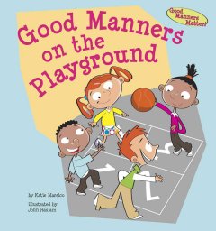 Good manners on the playground  Cover Image
