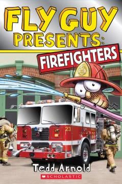 Fly Guy presents firefighters  Cover Image
