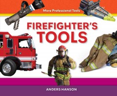 Firefighter's tools  Cover Image