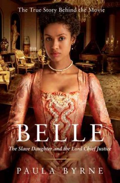 Belle : the slave daughter and the Lord Chief Justice  Cover Image