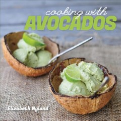Cooking with avocados  Cover Image