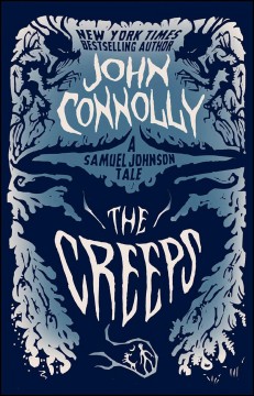 The Creeps : a Samuel Johnson tale  Cover Image